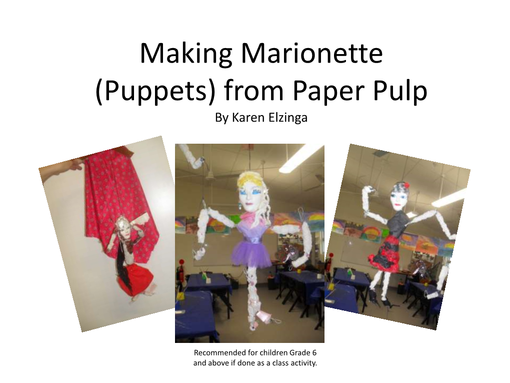 Making Marionette (Puppets) from Paper Pulp by Karen Elzinga