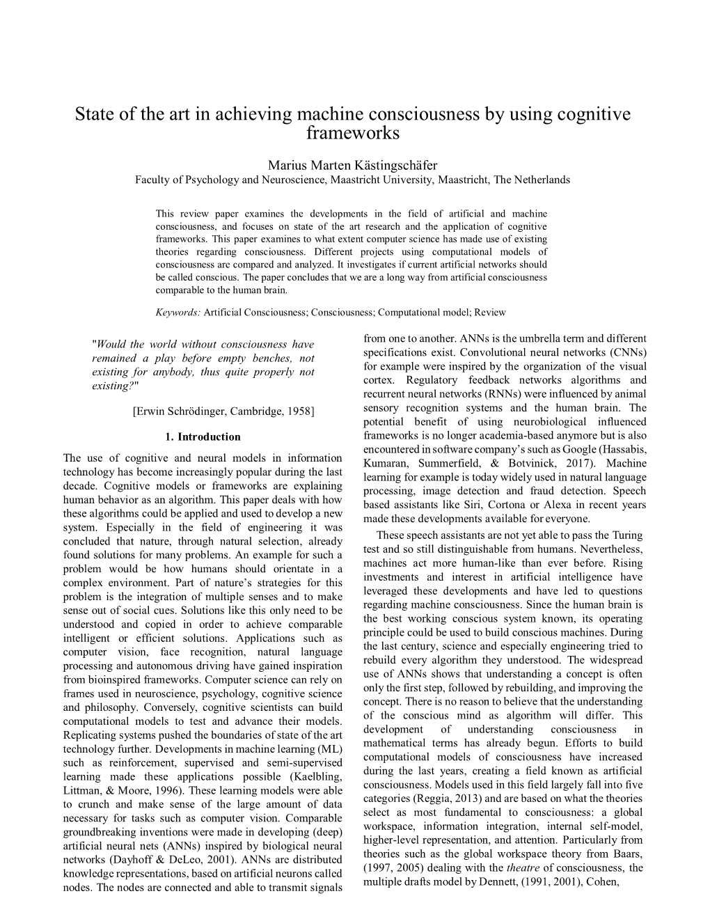 Machine Consciousness by Using Cognitive Frameworks