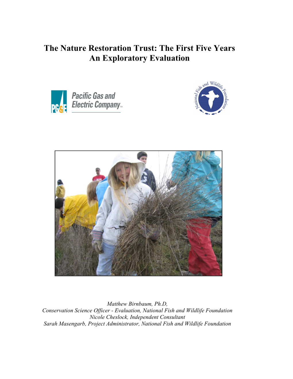 The Nature Restoration Trust: the First Five Years an Exploratory Evaluation