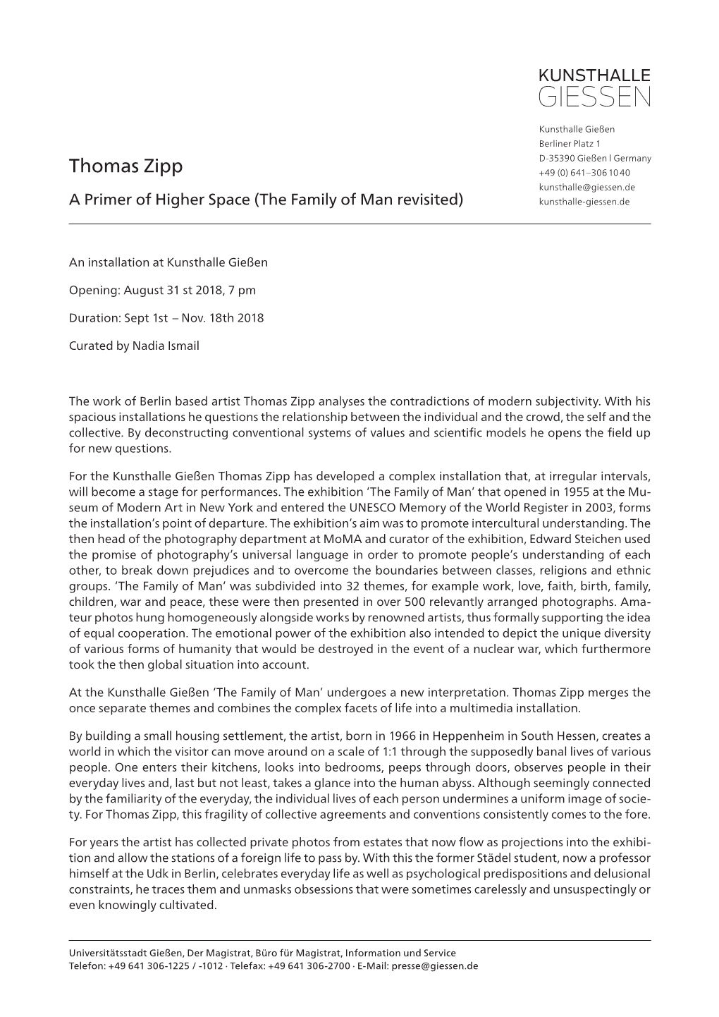 Thomas Zipp +49 (0) 641 – 306 10 40 Kunsthalle@Giessen.De a Primer of Higher Space (The Family of Man Revisited) Kunsthalle-Giessen.De