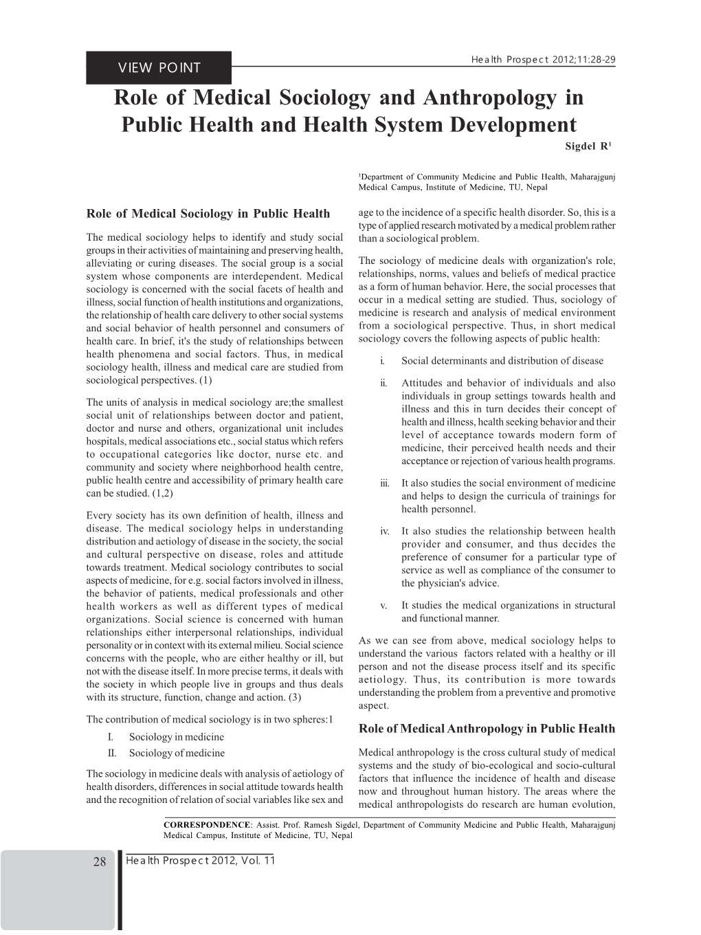 Role of Medical Sociology and Anthropology in Public Health and Health System Development Sigdel R1