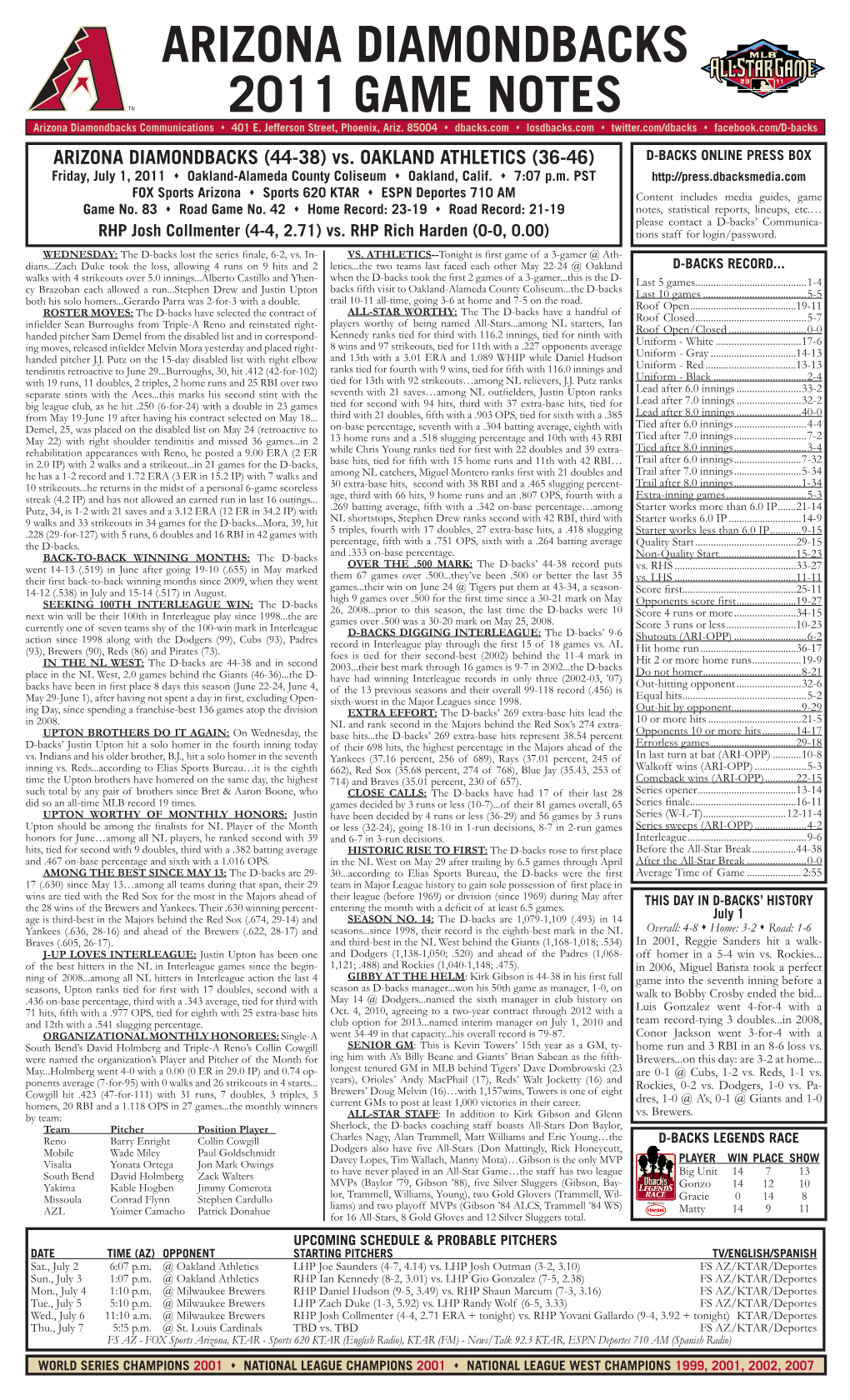 ARIZONA DIAMONDBACKS 2011 GAME NOTES Arizona Diamondbacks Communications S 401 E