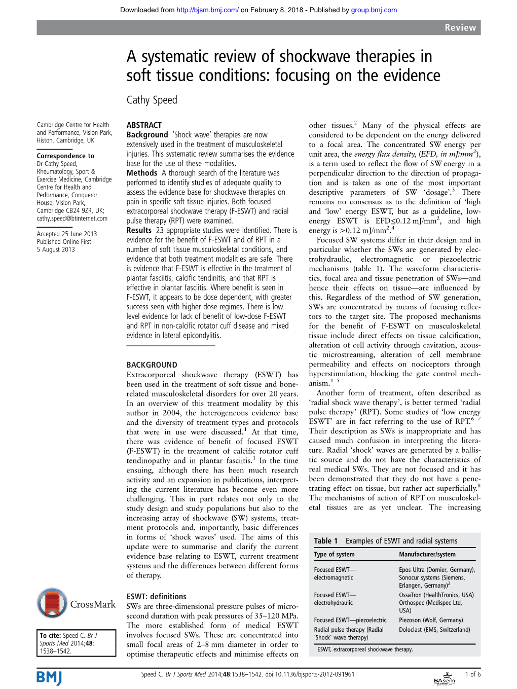 A Systematic Review of Shockwave Therapies in Soft Tissue Conditions: Focusing on the Evidence Cathy Speed