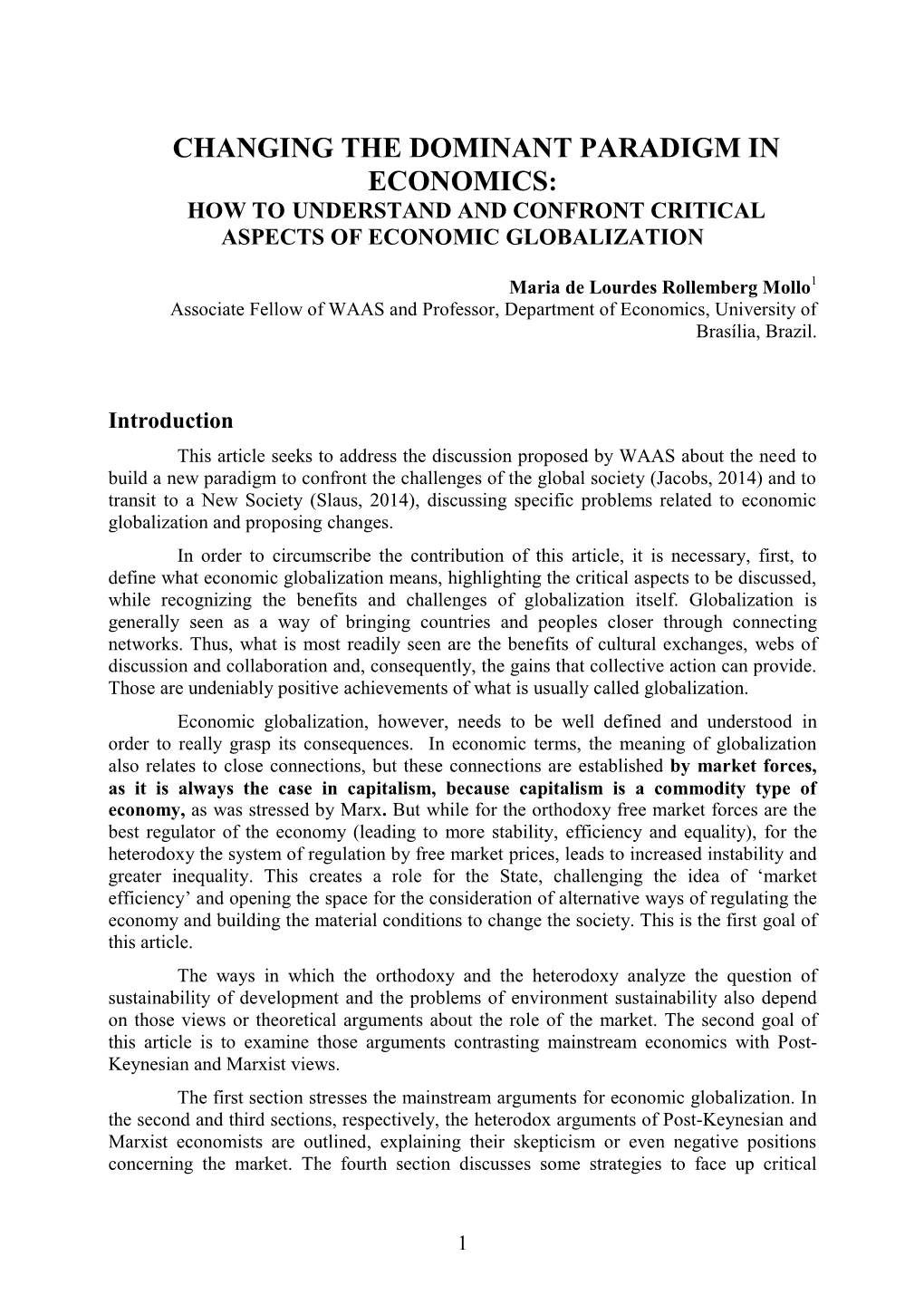 Changing the Dominant Paradigm in Economics: How to Understand and Confront Critical Aspects of Economic Globalization