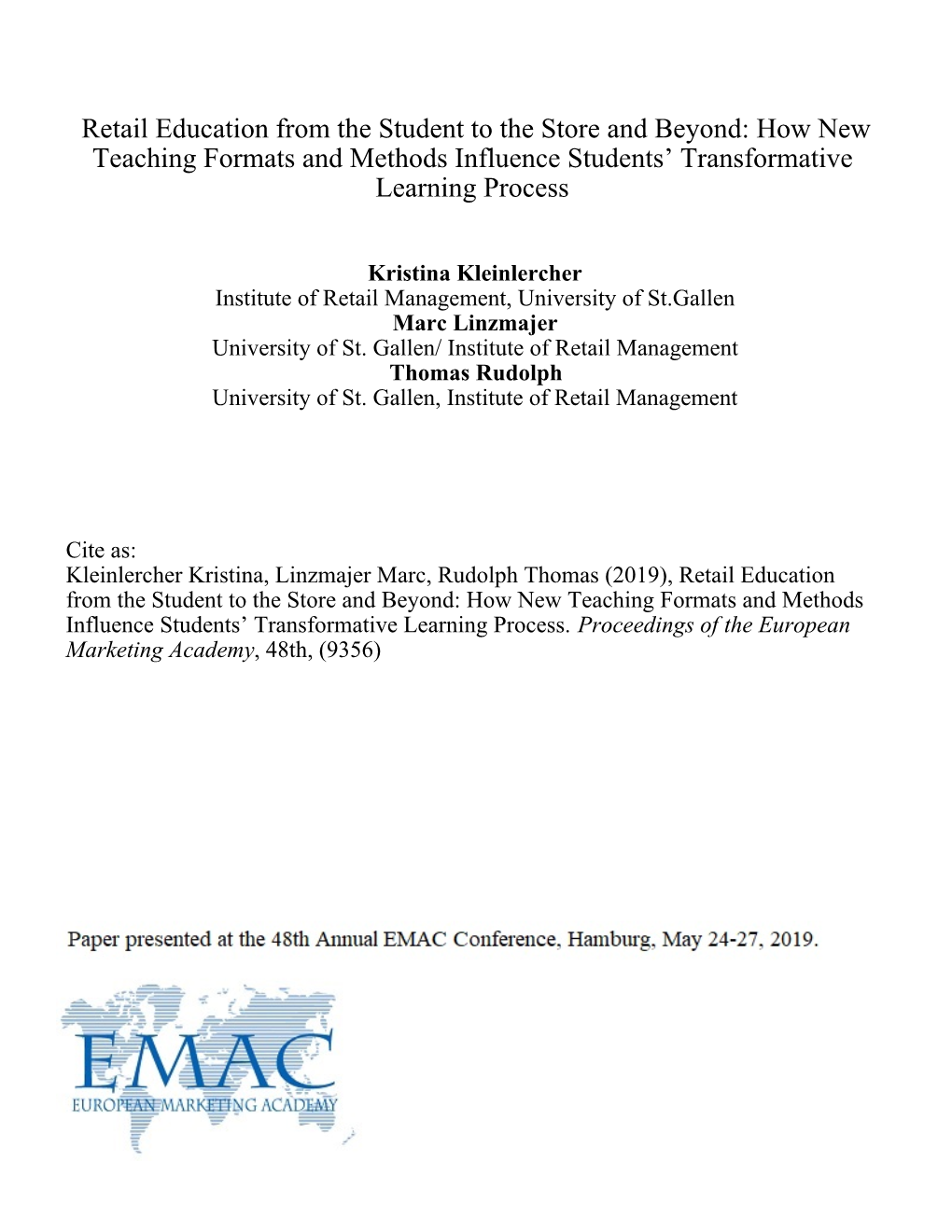 Retail Education from the Student to the Store and Beyond: How New Teaching Formats and Methods Influence Students’ Transformative Learning Process