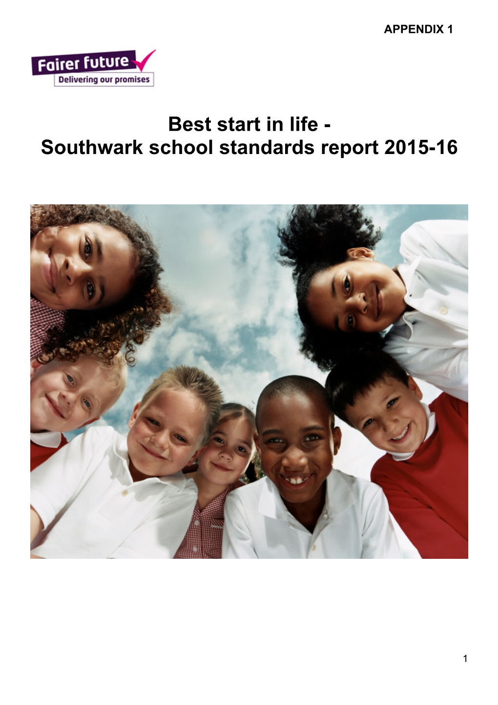 Best Start in Life - Southwark School Standards Report 2015-16