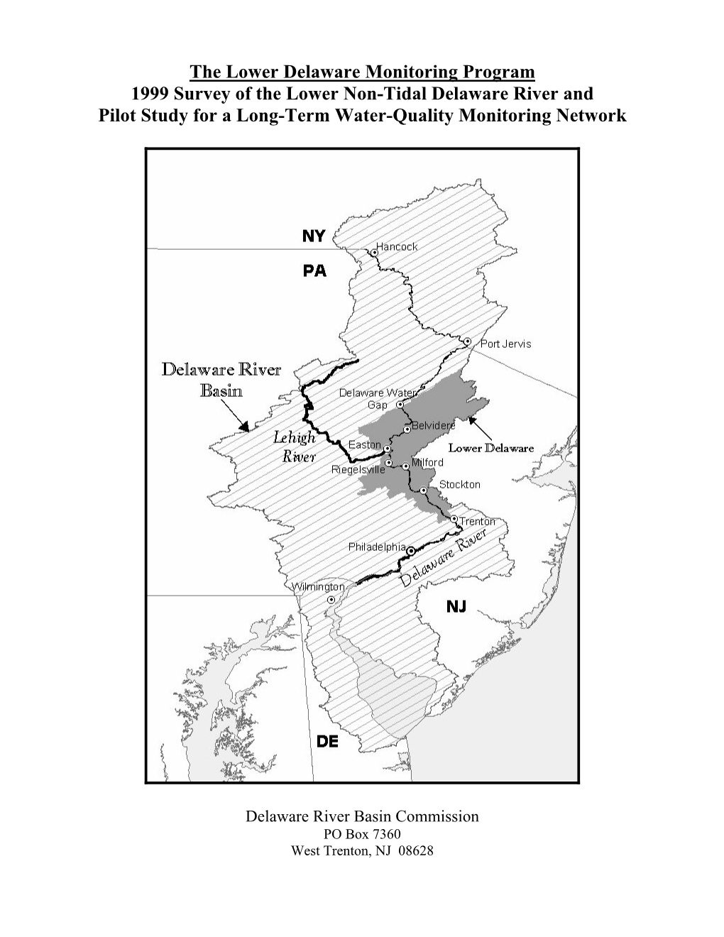 1999 Survey of the Lower Non-Tidal Delaware River and Pilot Study for a Long-Term Water-Quality Monitoring Network