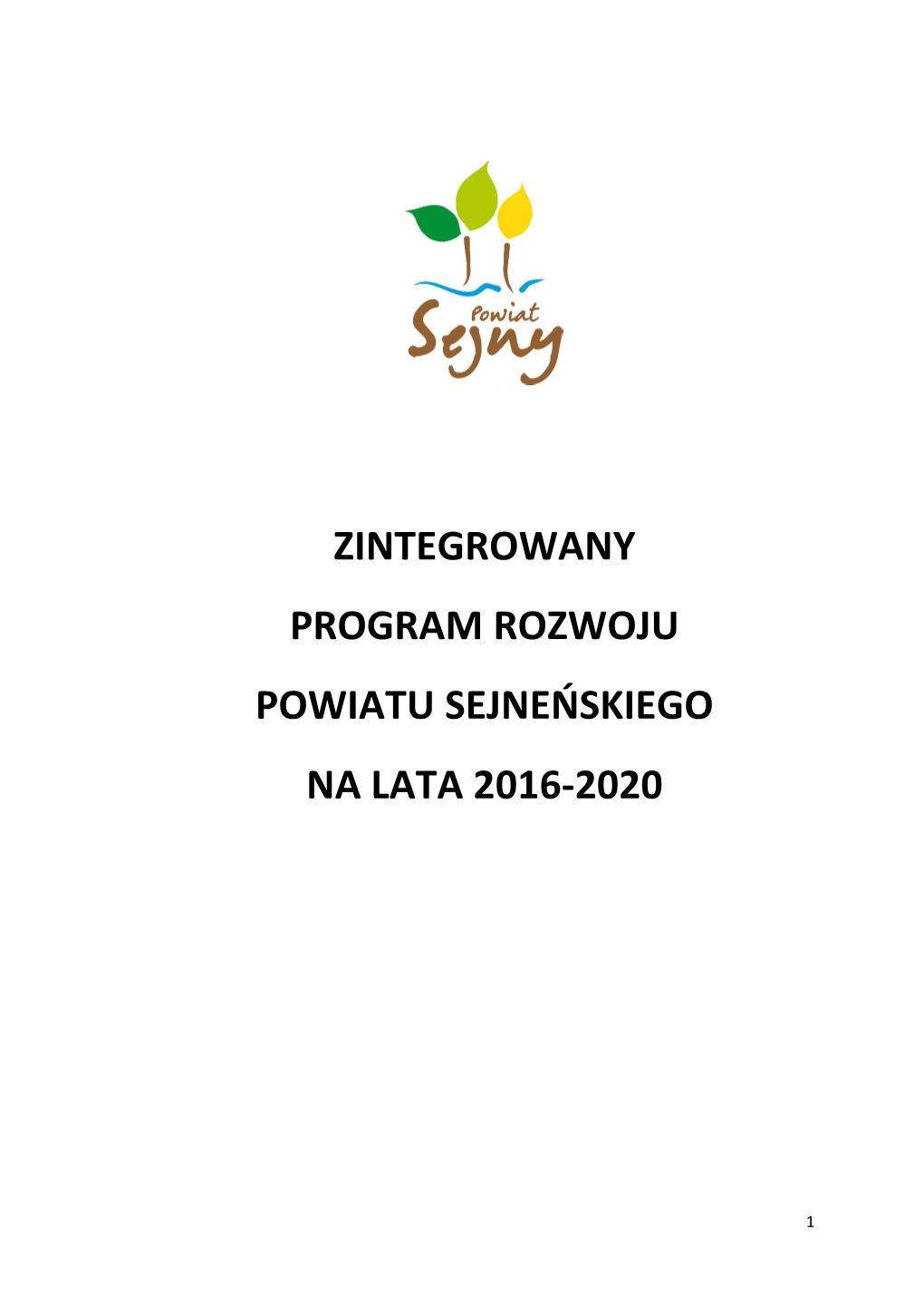 Zintegrowany Program Rozwoju Powiatu Sejneńskiego Na Lata 2016-2020