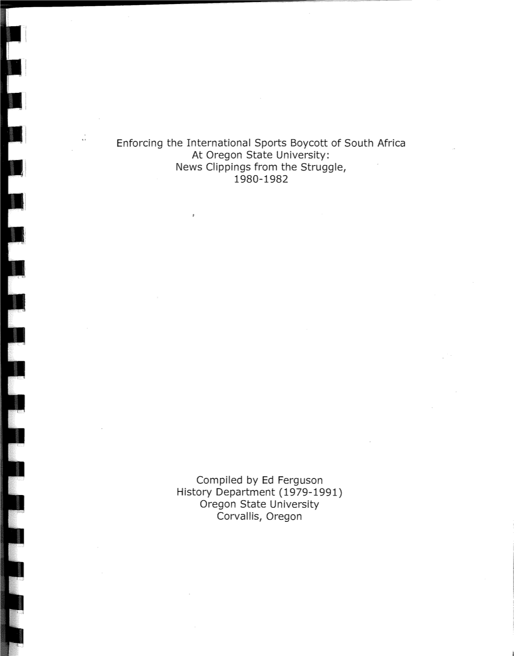 Enforcing the International Sports Boycott of South Africa at Oregon State University; News Clippings from the Struggle, 1980-1982