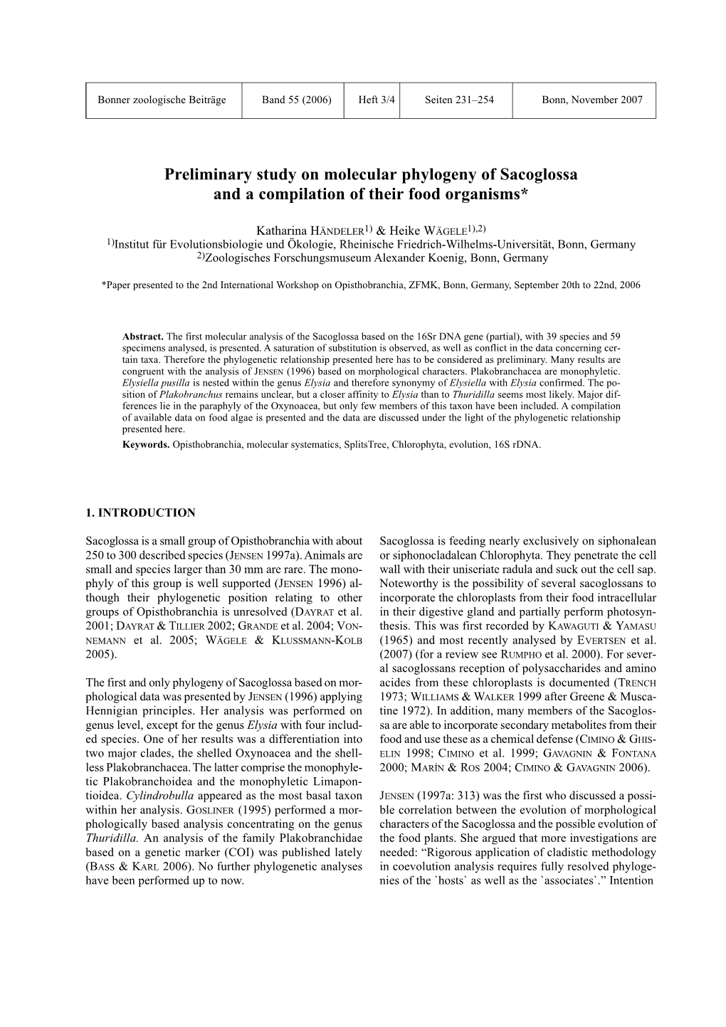 Preliminary Study on Molecular Phylogeny of Sacoglossa and a Compilation of Their Food Organisms*