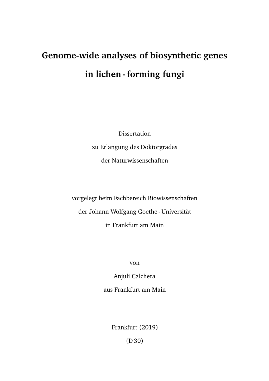 Genome-Wide Analyses of Biosynthetic Genes in Lichen