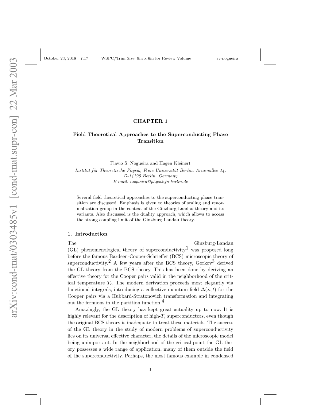 Field Theoretical Approaches to the Superconducting Phase Transition 3