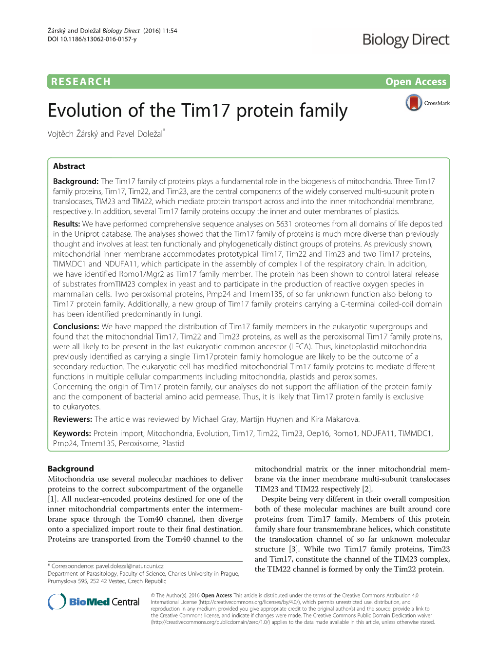 Evolution of the Tim17 Protein Family Vojtěch Žárský and Pavel Doležal*