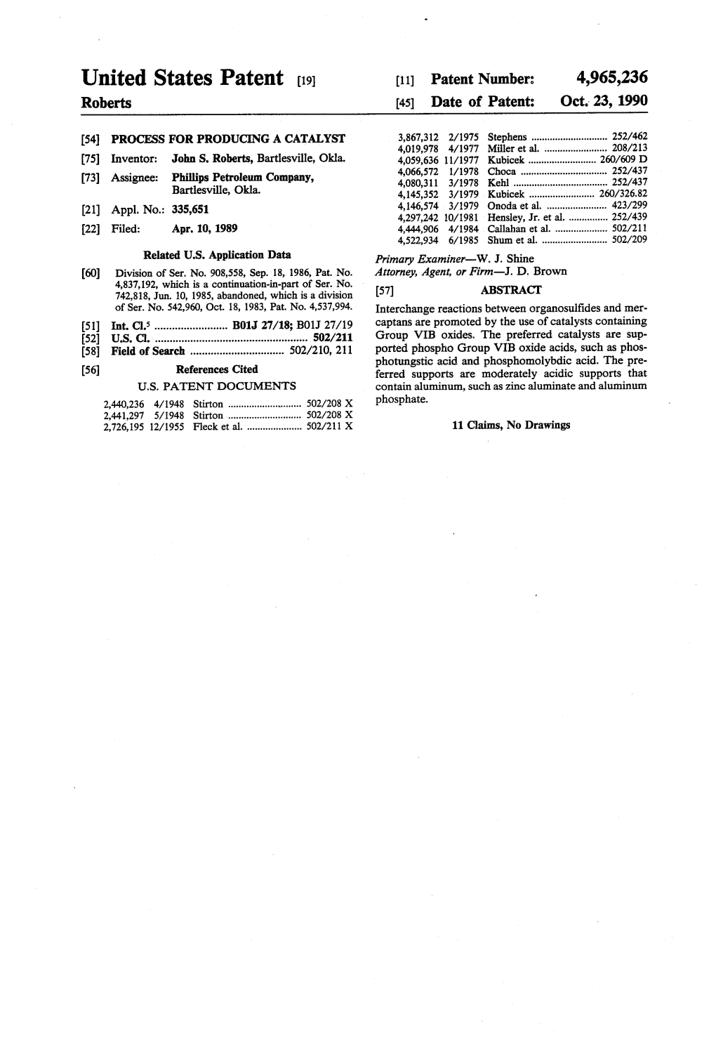 United States Patent (19) 11 Patent Number: 4,965,236 Roberts 45 Date of Patent: Oct