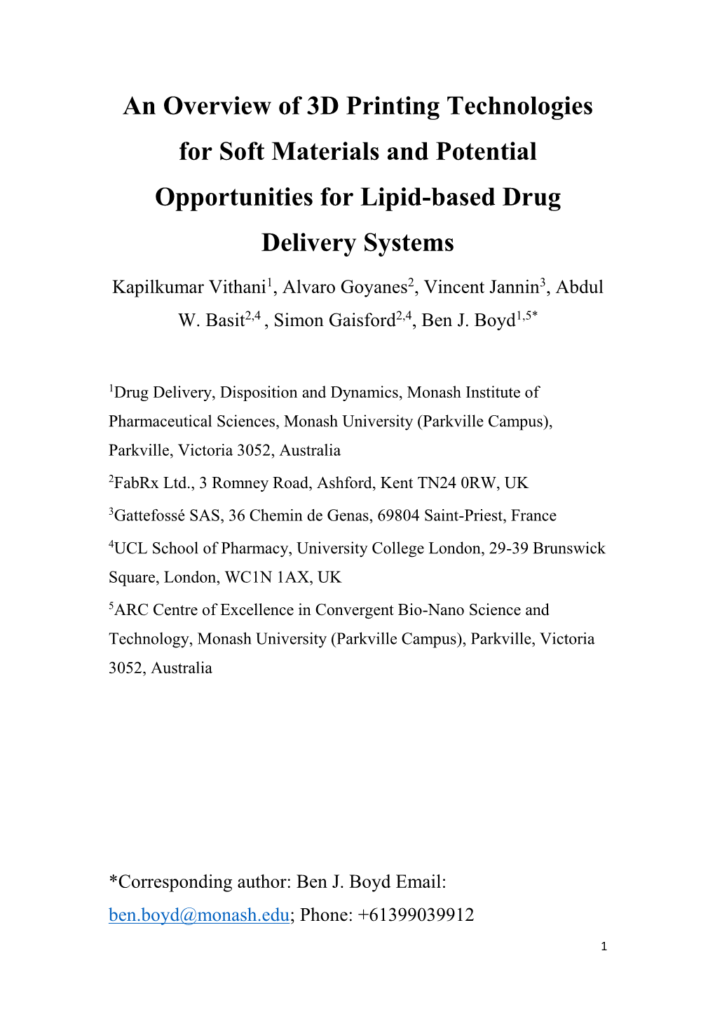 An Overview of 3D Printing Technologies for Soft Materials and Potential Opportunities for Lipid-Based Drug Delivery Systems