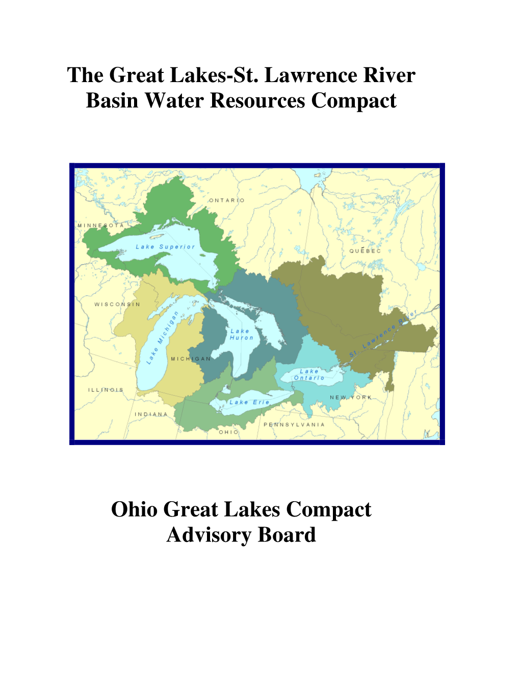 The Great Lakes-St. Lawrence River Basin Water Resources Compact