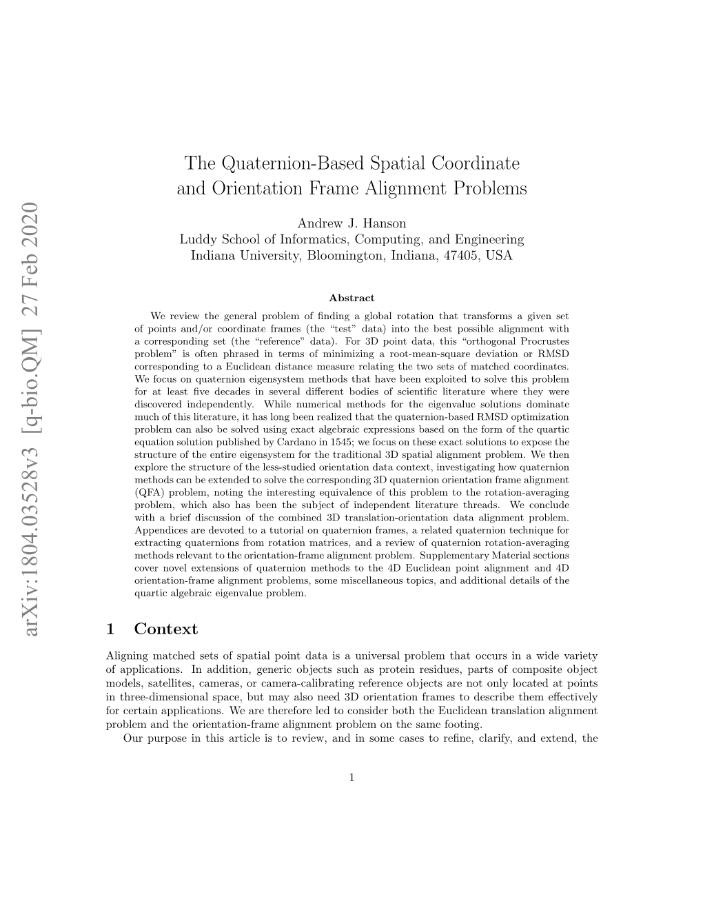 The Quaternion-Based Spatial Coordinate and Orientation Frame Alignment Problems