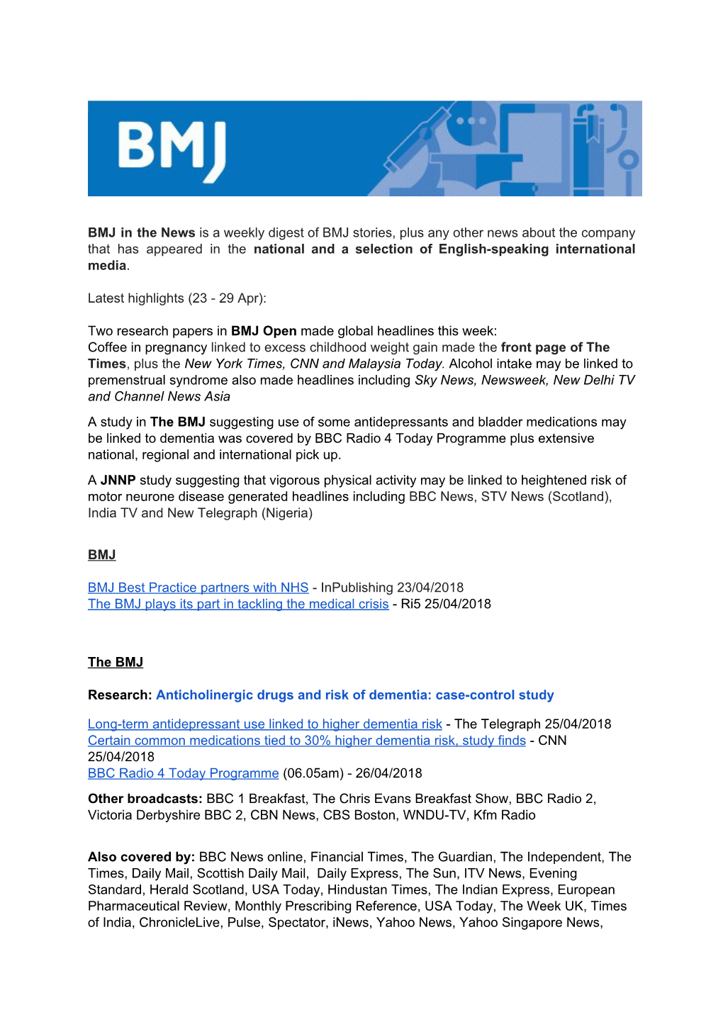 BMJ in the News Is a Weekly Digest of BMJ Stories, Plus Any Other News