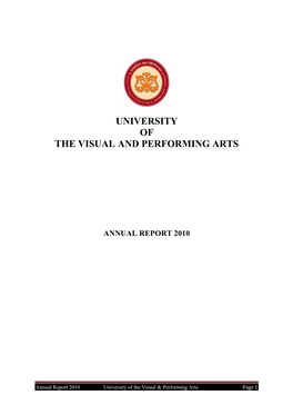 University of the Visual and Performing Arts for the Year 2010