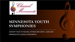 Minnesota Youth Symphonies Finland and Baltics Tour