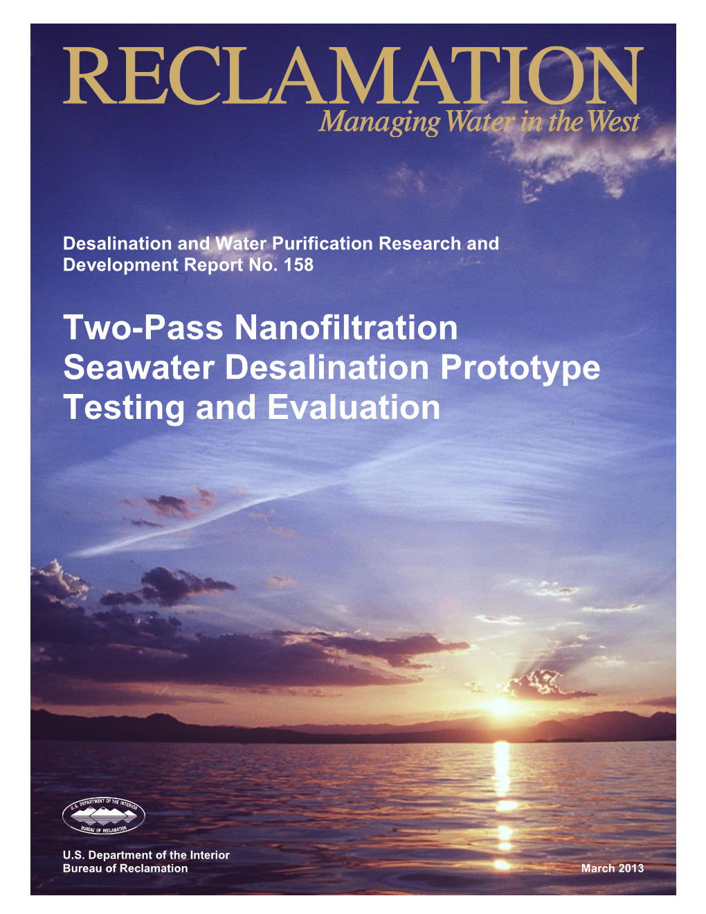 Two-Pass Nanofiltration Seawater Desalination Prototype Testing and Evaluation