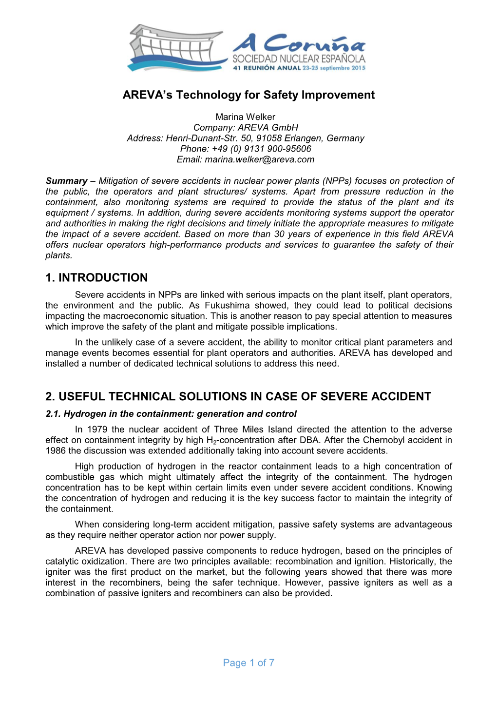 AREVA's Technology for Safety Improvement 1. INTRODUCTION 2. USEFUL TECHNICAL SOLUTIONS in CASE of SEVERE ACCIDENT