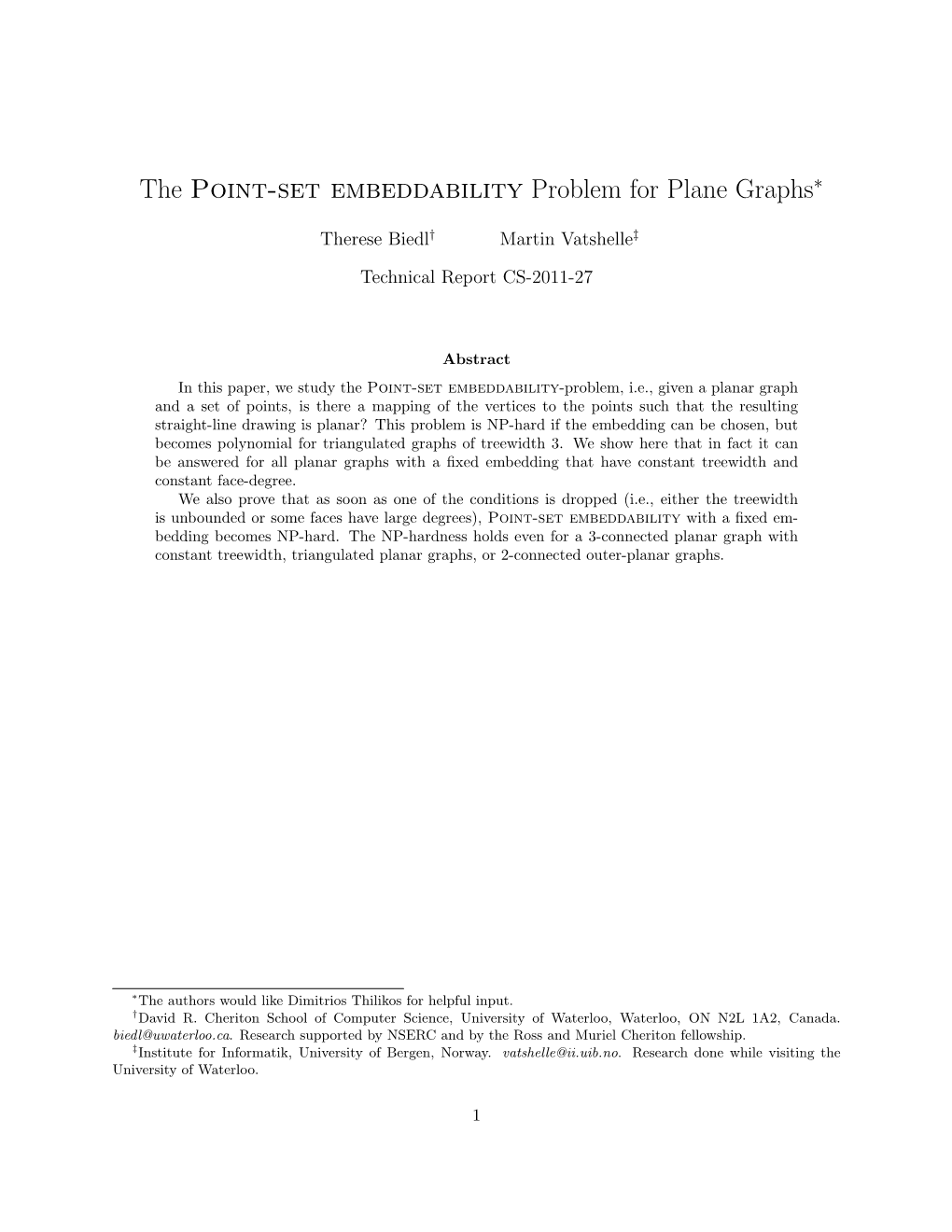 The Point-Set Embeddability Problem for Plane Graphs∗