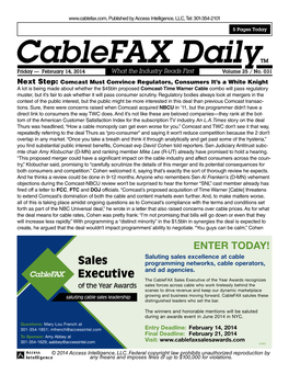 Cablefax Dailytm Friday — February 14, 2014 What the Industry Reads First Volume 25 / No