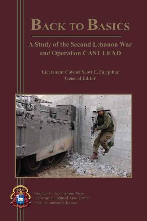 A Study of the Second Lebanon War and Operation CAST LEAD