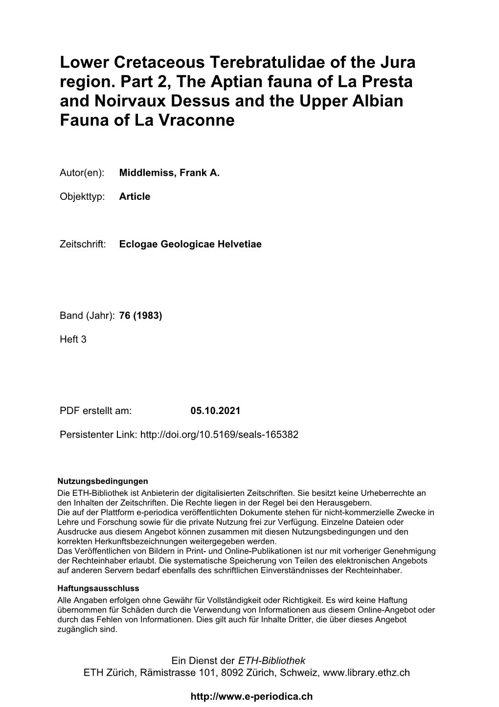 Lower Cretaceous Terebratulidae of the Jura Region. Part 2, the Aptian Fauna of La Presta and Noirvaux Dessus and the Upper Albian Fauna of La Vraconne