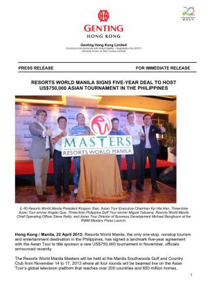 Resorts World Manila Signs Five-Year Deal to Host Us$750000 Asian