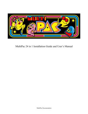Pac-Man – Multipac 24 in 1 Installation Guide and User's Manual