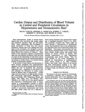 Cardiac Output and Distribution of Blood Volume in Central and Peripheral Circulations in Hypertensive and Normotensive Man* MILOS ULRYCH, EDWARD D