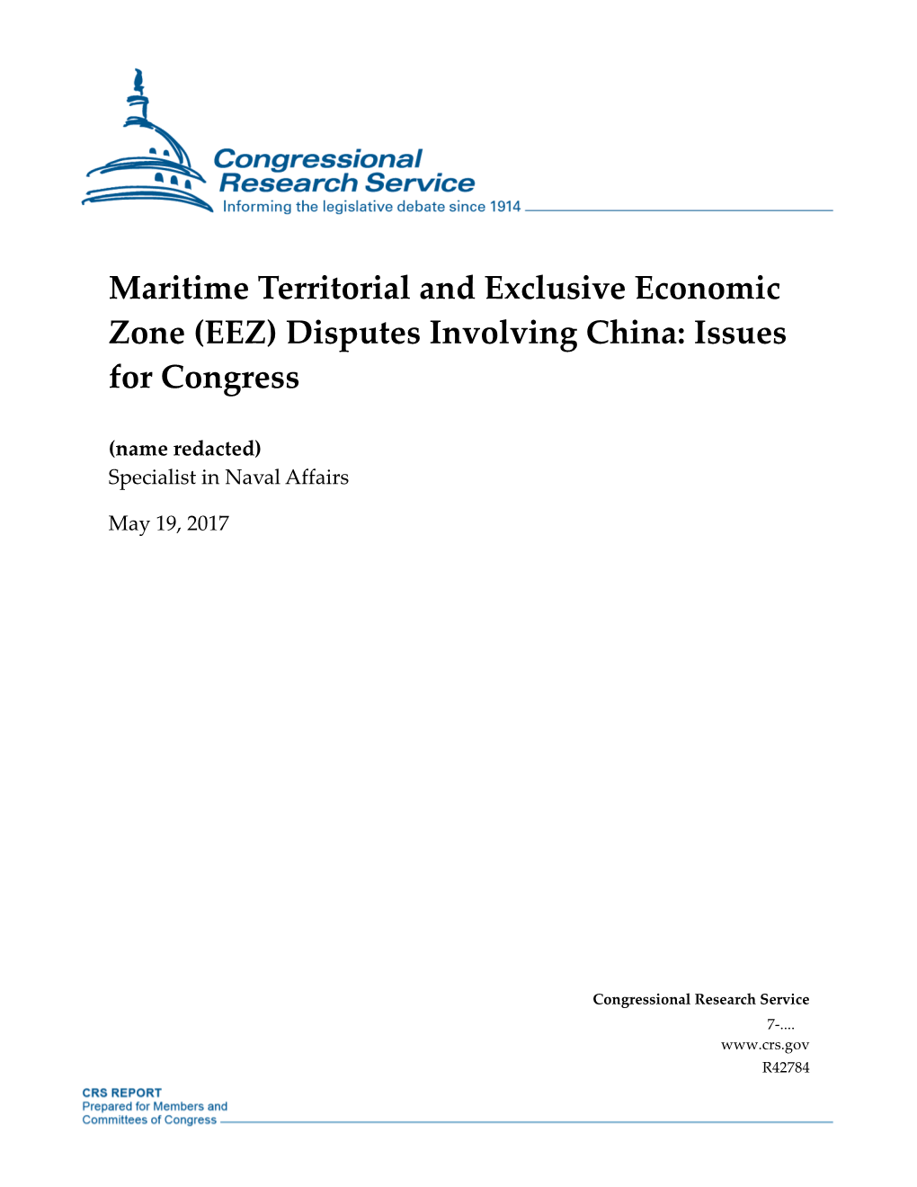 Maritime Territorial and Exclusive Economic Zone (EEZ) Disputes Involving China: Issues for Congress