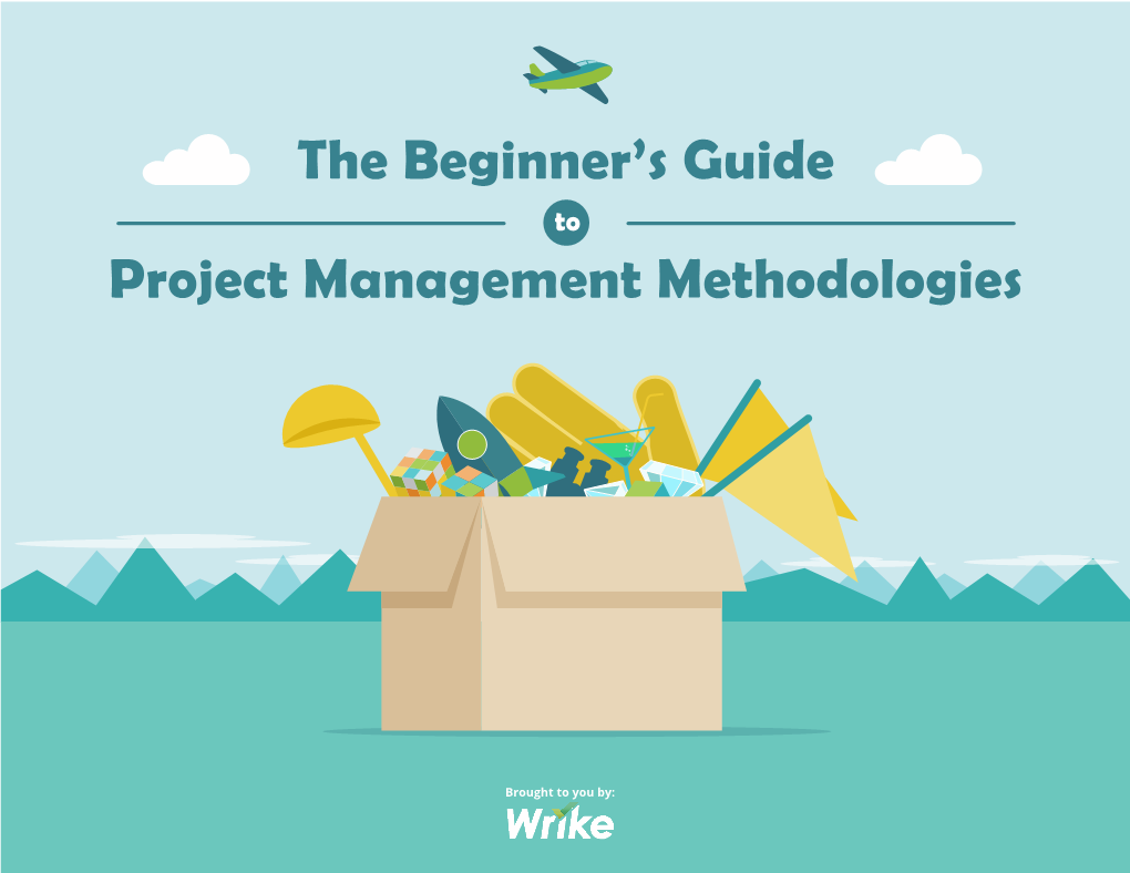 The Beginner's Guide to Project Management Methodologies