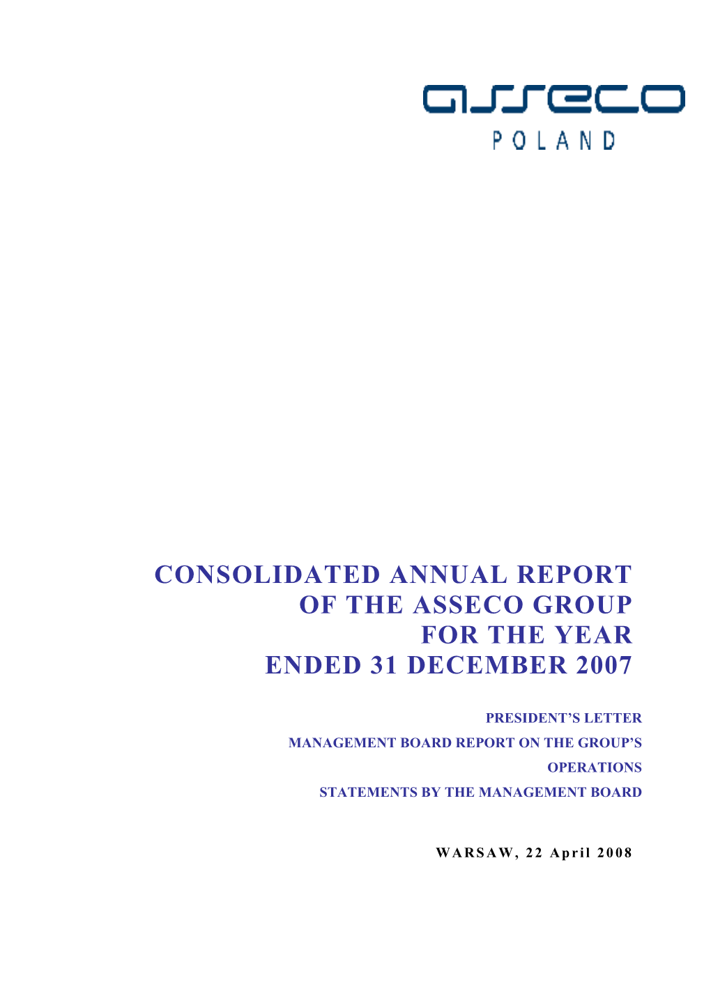 Consolidated Annual Report of the Asseco Group for the Year Ended 31 December 2007