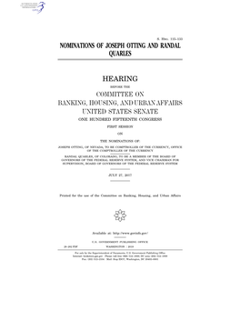 Nominations of Joseph Otting and Randal Quarles Hearing Committee on Banking, Housing, and Urban Affairs United States Senate