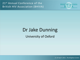 Dr Jake Dunning University of Oxford