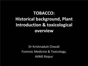 TOBACCO: Historical Background, Plant Introduction & Toxicological Overview