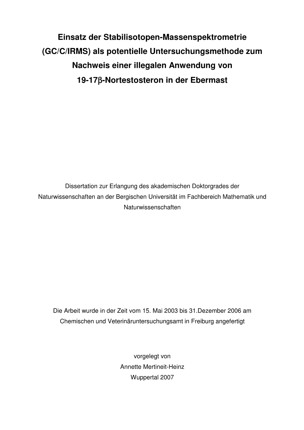 GC/C/IRMS) Als Potentielle Untersuchungsmethode Zum Nachweis Einer Illegalen Anwendung Von 19-17 Βββ-Nortestosteron in Der Ebermast