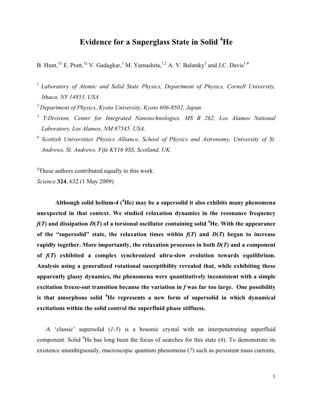 Evidence for a Superglass State in Solid 4He