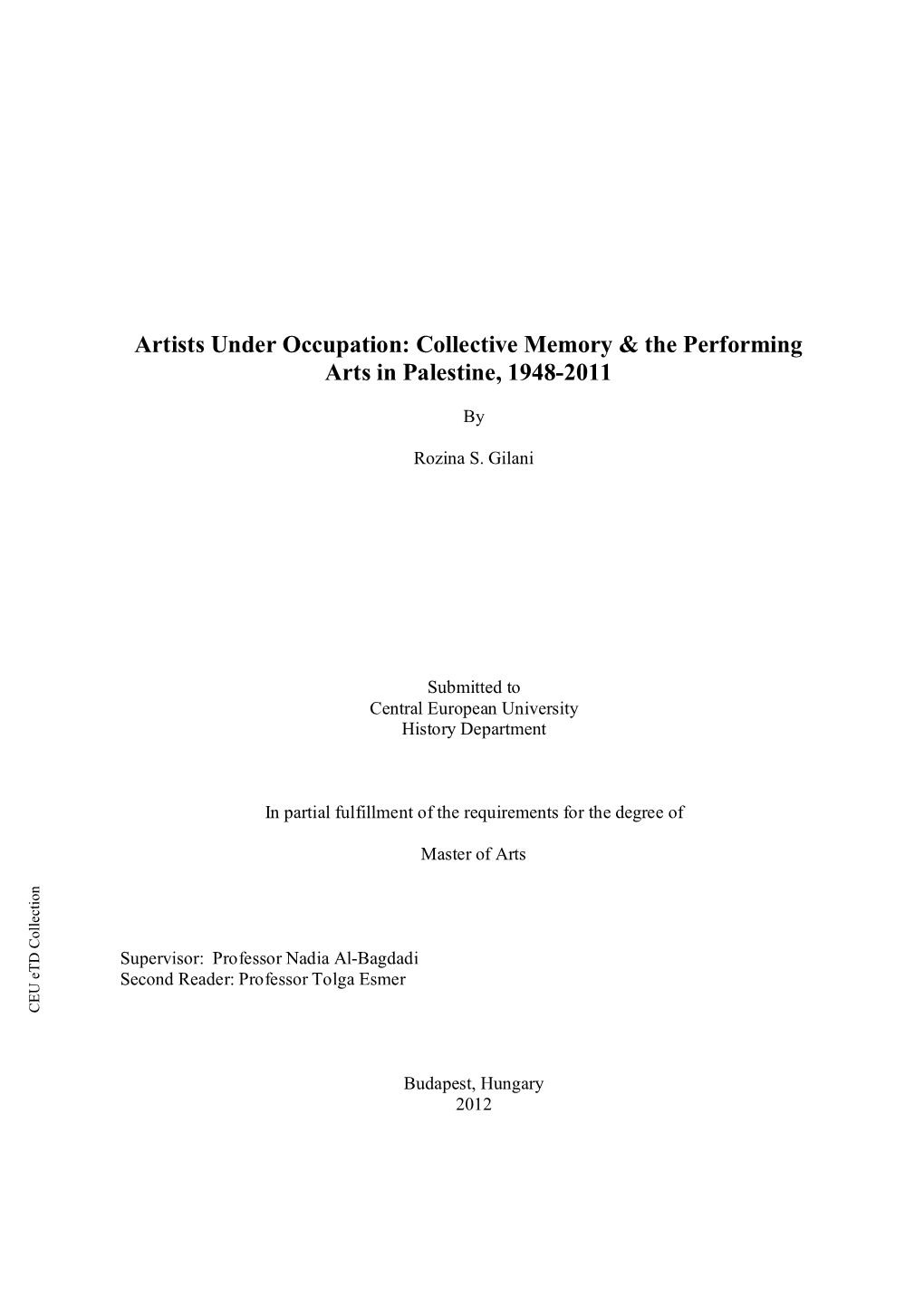 Artists Under Occupation: Collective Memory & the Performing Arts in Palestine, 1948-2011