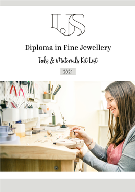 Diploma in Fine Jewellery Tools & Materials Kit List