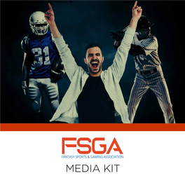 MEDIA KIT PREPARE to Catch the Fantasy Momentum WELCOME