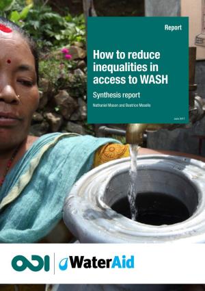 How to Reduce Inequalities in Access to WASH Synthesis Report