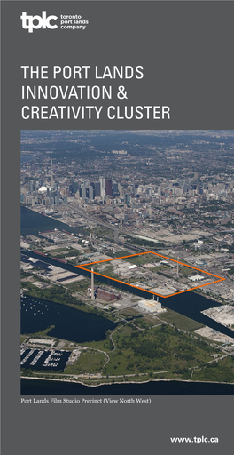 The Port Lands Innovation & Creativity Cluster