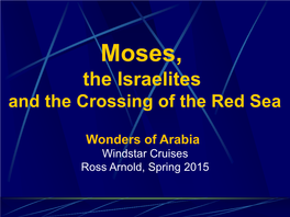 Moses, the Israelites & Crossing the Red