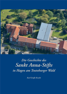 Die Geschichte Des Sankt Anna-Stifts in Hagen Am Teutoburger Wald