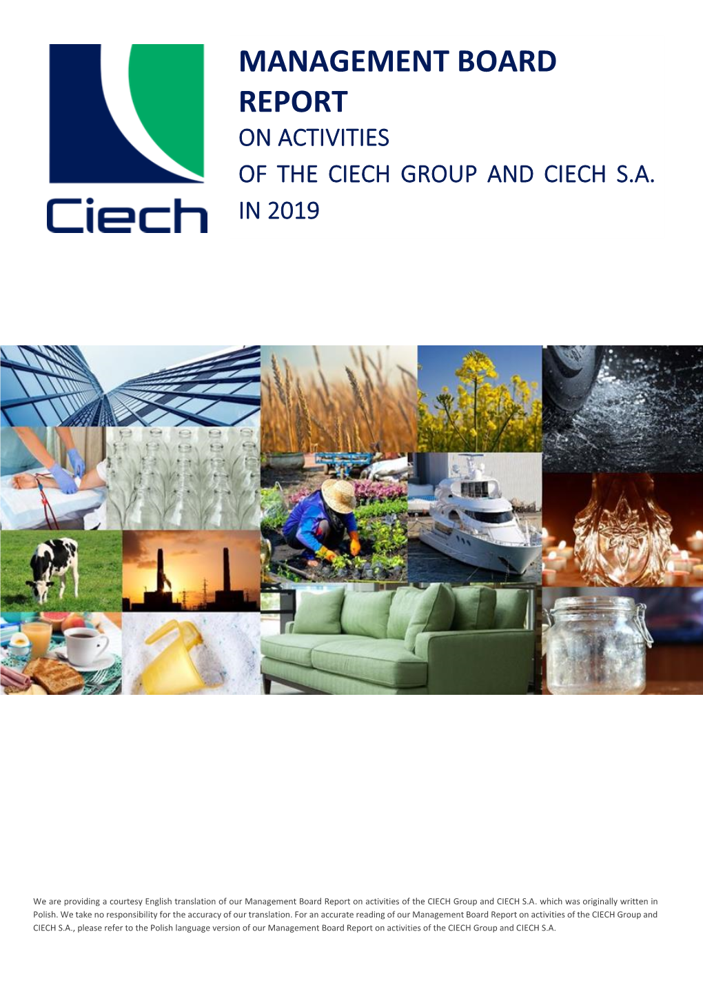 Management Board Report on Activities of the Ciech Group and Ciech S.A