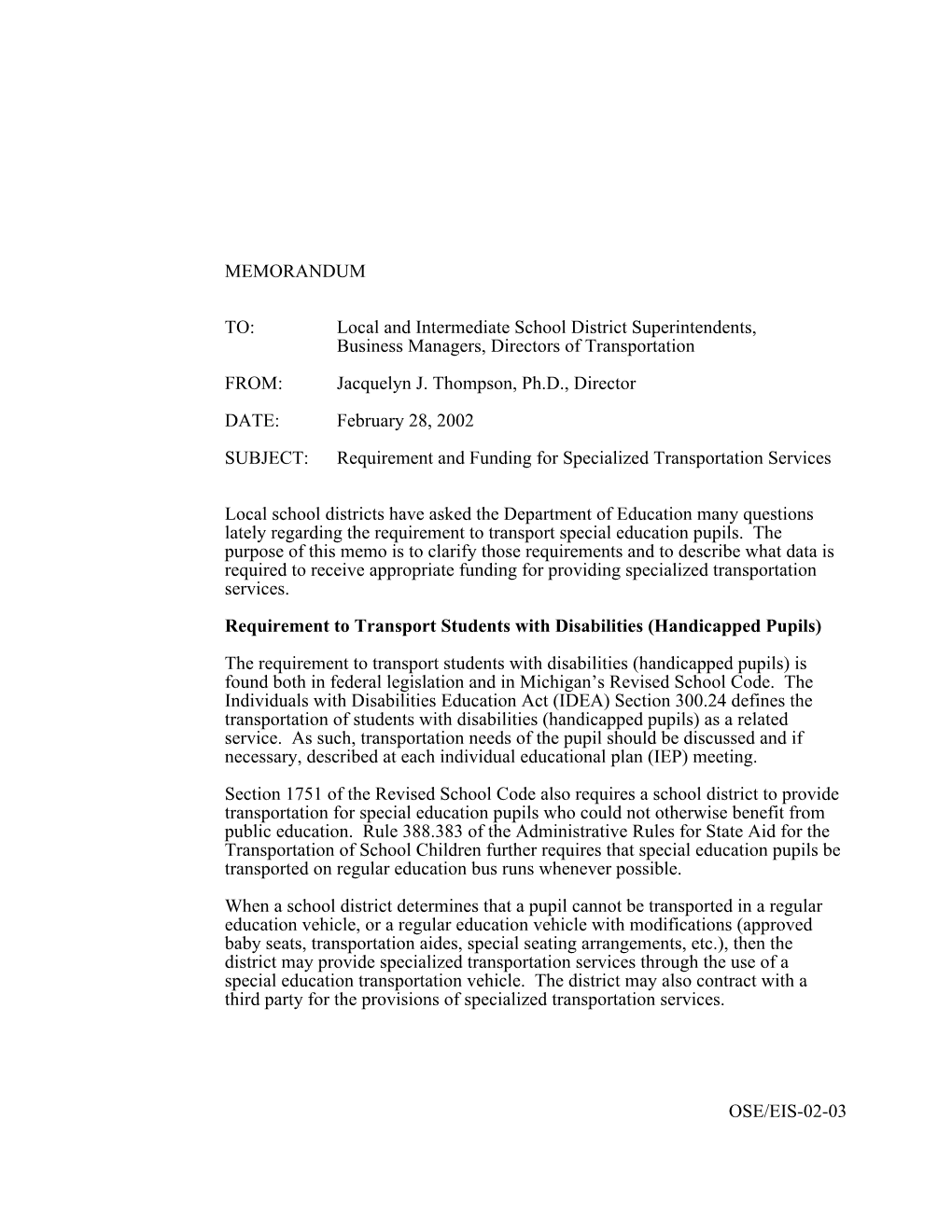 2002-02-28 -- OSE-EIS Numbered Memo: Requirement and Funding for ...